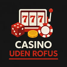 Danish Casino Uden ROFUS Spil Uden Bekymringer